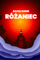 Różaniec - Rafał Kosik | mała okładka