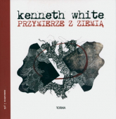 Przymierze z ziemią - Kenneth White | mała okładka