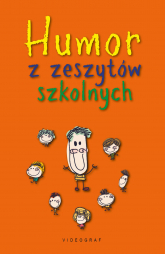 Humor z zeszytów szkolnych - Przemysław Słowiński | mała okładka