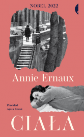 Ciała - Annie Ernaux | mała okładka