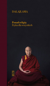 Ponad religią Etyka dla wszystkich - Dalajlama | mała okładka