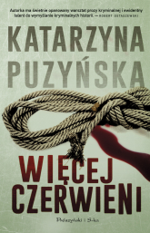 Więcej czerwieni - Katarzyna Puzyńska | mała okładka