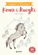 Rysowanie w 10 krokach. Konie i kucyki - Justine Lecouffe | mała okładka