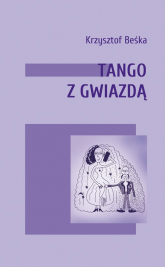 Tango z gwiazdą - Krzysztof Beśka | mała okładka