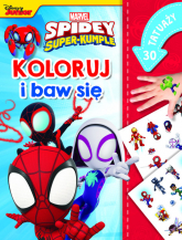 Marvel Spidey i Super-kumple Koloruj i baw się. 30 tatuaży - Ilona Siwak | mała okładka