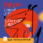 Frycek i pogoń za Czarnym Smokiem - Aga Pietrzykowska | mała okładka