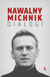 Dialogi - Adam Michnik, Nawalny Aleksiej | mała okładka