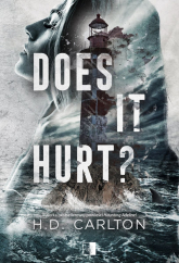 Does It Hurt? - Carlton H.D. | mała okładka
