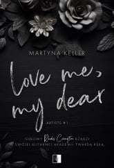 Love Me My Dear - Martyna Keller | mała okładka