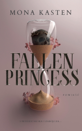 Fallen Princess - Mona Kasten | mała okładka