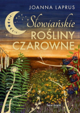 Słowiańskie rośliny czarowne (edycja kolekcjonerska) -  | mała okładka