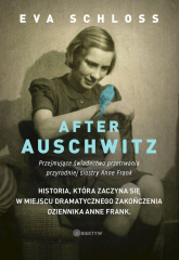 After Auschwitz Przejmujące świadectwo przetrwania przyrodniej siostry Anne Frank -  | mała okładka