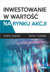 Inwestowanie w wartość na rynku akcji - Karol Gąsior | mała okładka