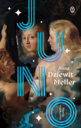 Juno - Anna  Dziewit-Meller | mała okładka