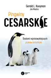 Pingwiny cesarskie. Tajemnice najpiękniejszych ptaków Antarktyki -  | mała okładka
