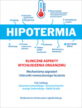 Hipotermia kliniczne aspekty wychłodzenia organizmu mechanizmy zagrożeń i kierunki nowoczesnego leczenia -  | mała okładka