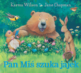 Pan Miś szuka jajek - Karma Wilson | mała okładka