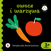 Owoce i warzywa. Książeczka kontrastowa. Pierwsze książeczki - Opracowanie Zbiorowe | mała okładka