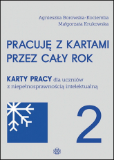 Pracuję z kartami przez cały rok część 2 - Borowska-Kociemba Agnieszka, Krukowska Małgorzata | mała okładka