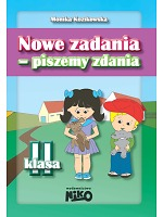 Nowe zadania piszemy zdania klasa 2 - Monika Kozikowska | mała okładka
