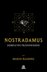 Nostradamus. Kompletne przepowiednie - Mario Reading | mała okładka
