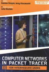 Computer Networks in Packet Tracer For Intermediate Users - Strojek Damian | mała okładka