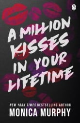 A Million Kisses In Your Lifetime wer. angielska - Monica Murphy | mała okładka