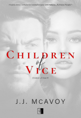 Children of Vice. Tom 1 - J. J. McAvoy | mała okładka