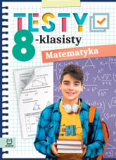 Matematyka. Testy 8-klasisty - Adam Konstantynowicz | mała okładka