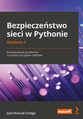 Bezpieczeństwo sieci w Pythonie. Rozwiązywanie problemów za pomocą skryptów i bibliotek wyd. 2 -  | mała okładka