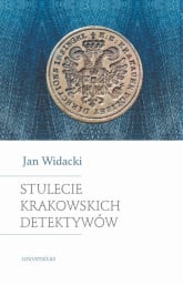 Stulecie krakowskich detektywów wyd. 2 - Jan Widacki | mała okładka
