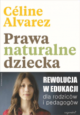 Prawa naturalne dziecka - Cline Alvarez | mała okładka