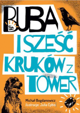 Buba i sześć kruków z tower - Michał Bogdanowicz | mała okładka