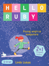 Hello Ruby. Poznaj wnętrze komputera - Linda Liukas | mała okładka