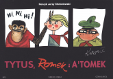 Tytus Romek i A'Tomek księga 1 wyd. 2017 - Henryk Jerzy Chmielewski | mała okładka