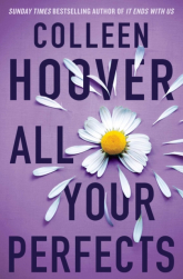 All Your Perfects wer. angielska - Colleen Hoover | mała okładka
