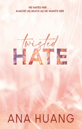 Twisted Hate wer. angielska - Ana Huang | mała okładka