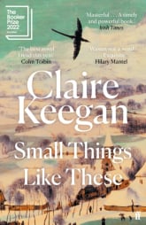 Small Things Like These wer. angielska - Claire Keegan | mała okładka
