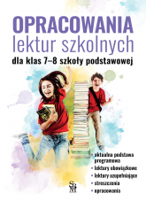 Opracowania lektur szkolnych dla klas 7-8 szkoły podstawowej - Katarzyna Zioła-Zemczak, Paszko Izabela | mała okładka