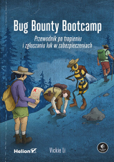 Bug Bounty Bootcamp. Przewodnik po tropieniu i zgłaszaniu luk w zabezpieczeniach -  | mała okładka