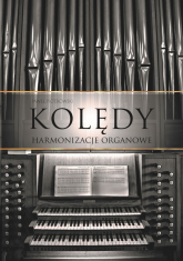 Kolędy - harmonizacje organowe - Paweł Piotrowski | mała okładka