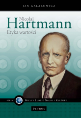 Nicolai Hartmann. Etyka wartości - Jan Galarowicz | mała okładka