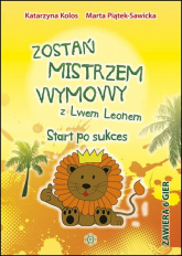 Zostań mistrzem wymowy z Lwem Leonem - Katarzyna Kolos | mała okładka