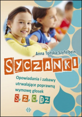 Syczanki Opowiadania i zabawy utrwalające poprawną wymowę głosek s, z, c, dz -  | mała okładka