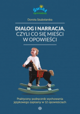 Dialog i narracja, czyli co się mieści w opowieści - Dorota Szubstarska | mała okładka