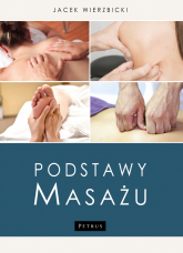 Podstawy masażu - Jacek Wierzbicki | mała okładka