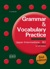 Grammar & Vocabulary Practice Upper-Intermediate/B2 Student'S Book - Malkogianni Marileni, T.J. Mitchell | mała okładka