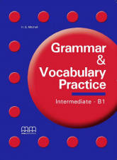Grammar & Vocabulary Practice Intermediate/B1 Student'S Book - Malkogianni Marileni, T.J. Mitchell | mała okładka