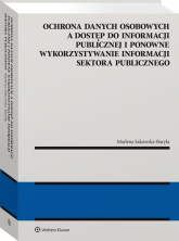 Ochrona danych osobowych a dostęp do informacji publicznej i ponowne wykorzystywanie informacji sektora publicznego -  | mała okładka