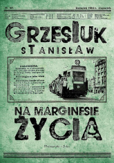 Na marginesie życia wyd. specjalne - Stanisław Grzesiuk | mała okładka